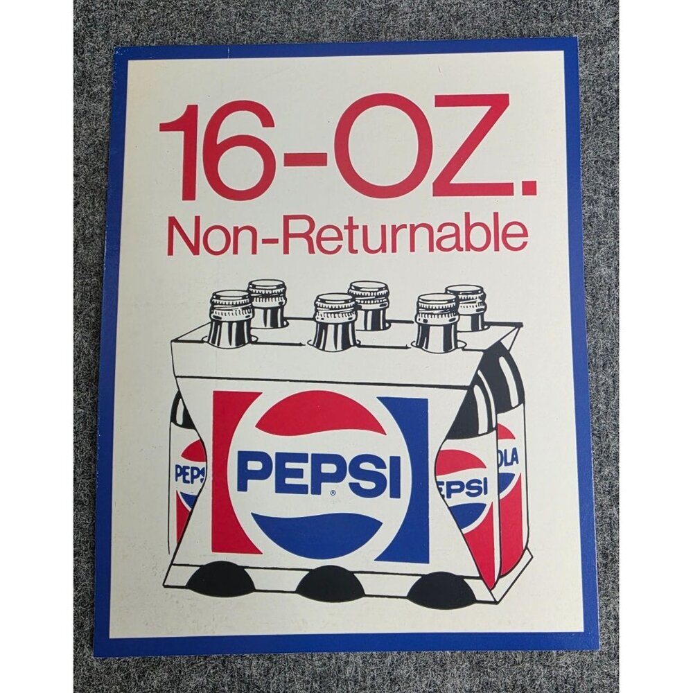 Vintage Pepsi Cola Advertisement Sign 16-Oz Non-Returnable Bottles Red/Blue Logo